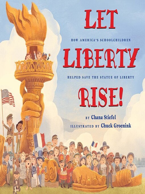 Title details for Let Liberty Rise! by Chana Stiefel - Available